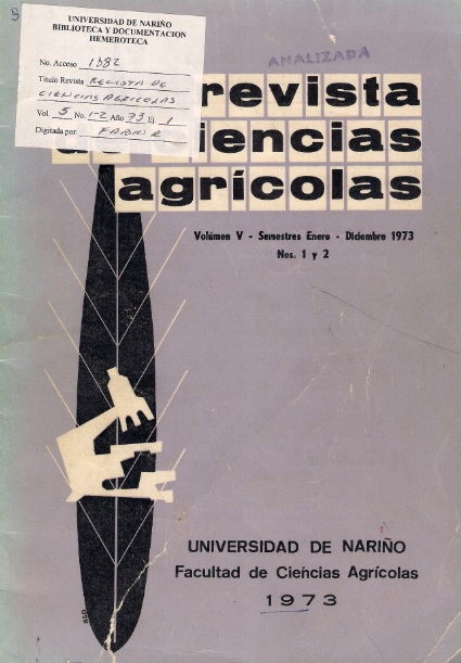 					View Vol. 5 No. 1 y 2 (1973): Revista de Ciencias Agrícolas - Primer y segundo semestre, Enero - Diciembre 1973
				